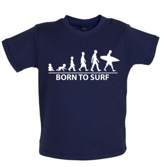 Born To Surf - Baby and Toddler T-shirt - Blue