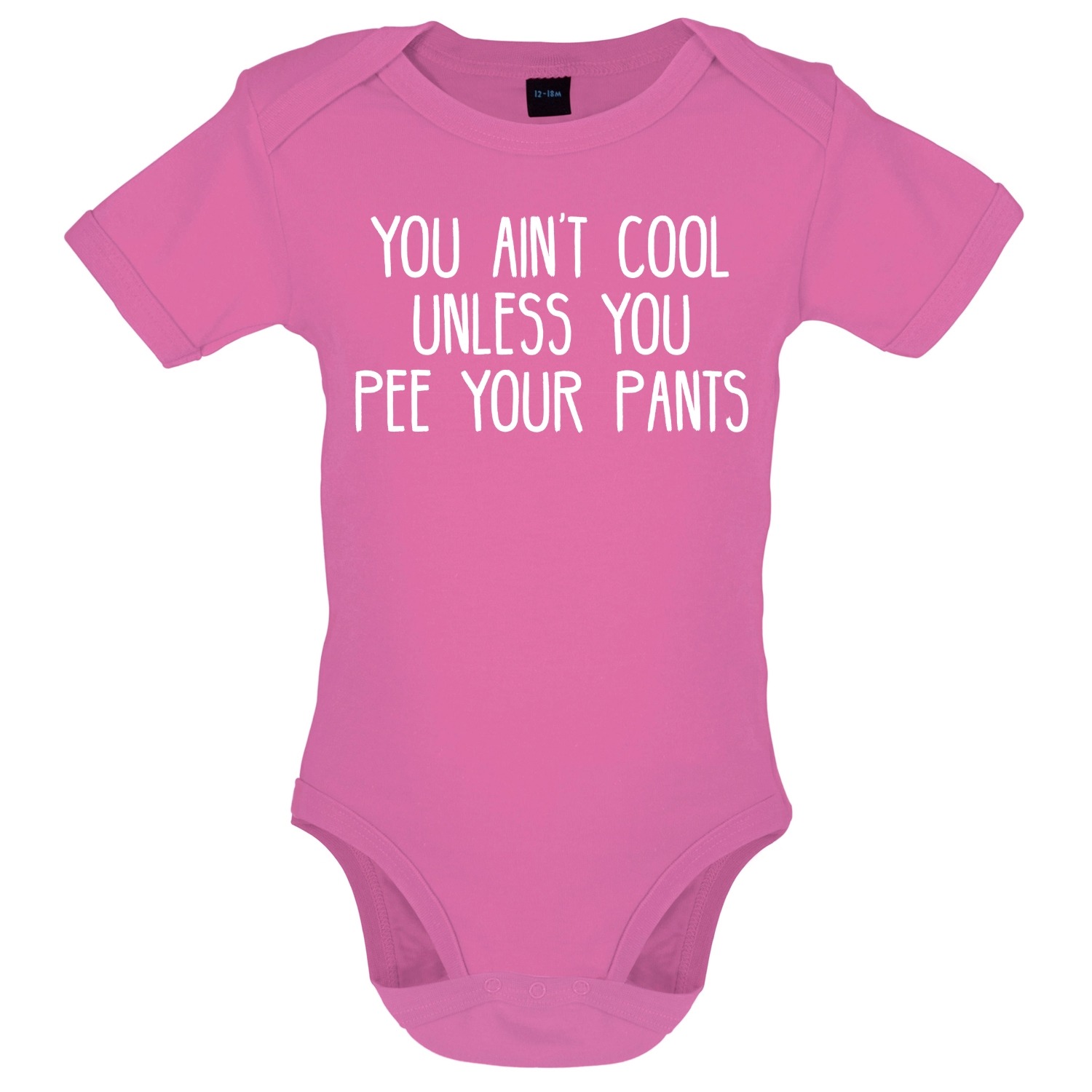 Cool pee your pants baby bodysuit pink.