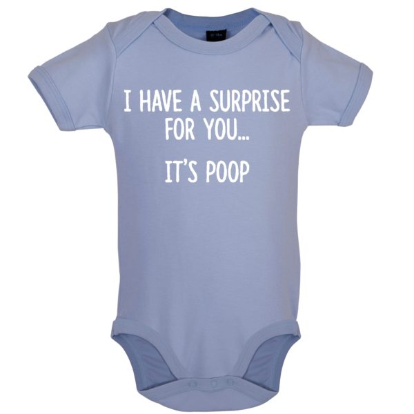 I have a surprise poo baby bodysuit blue