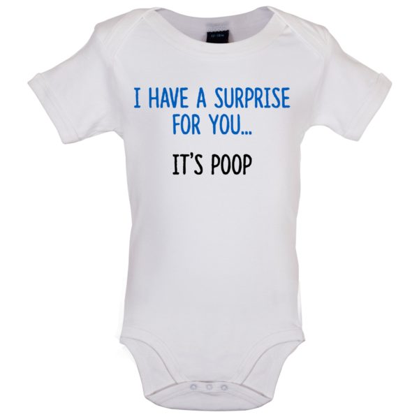 I have a surprise poo baby bodysuit white